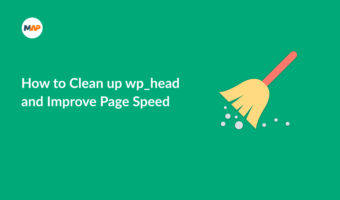 How to Clean up WordPress wp_head and Improve Page Speed